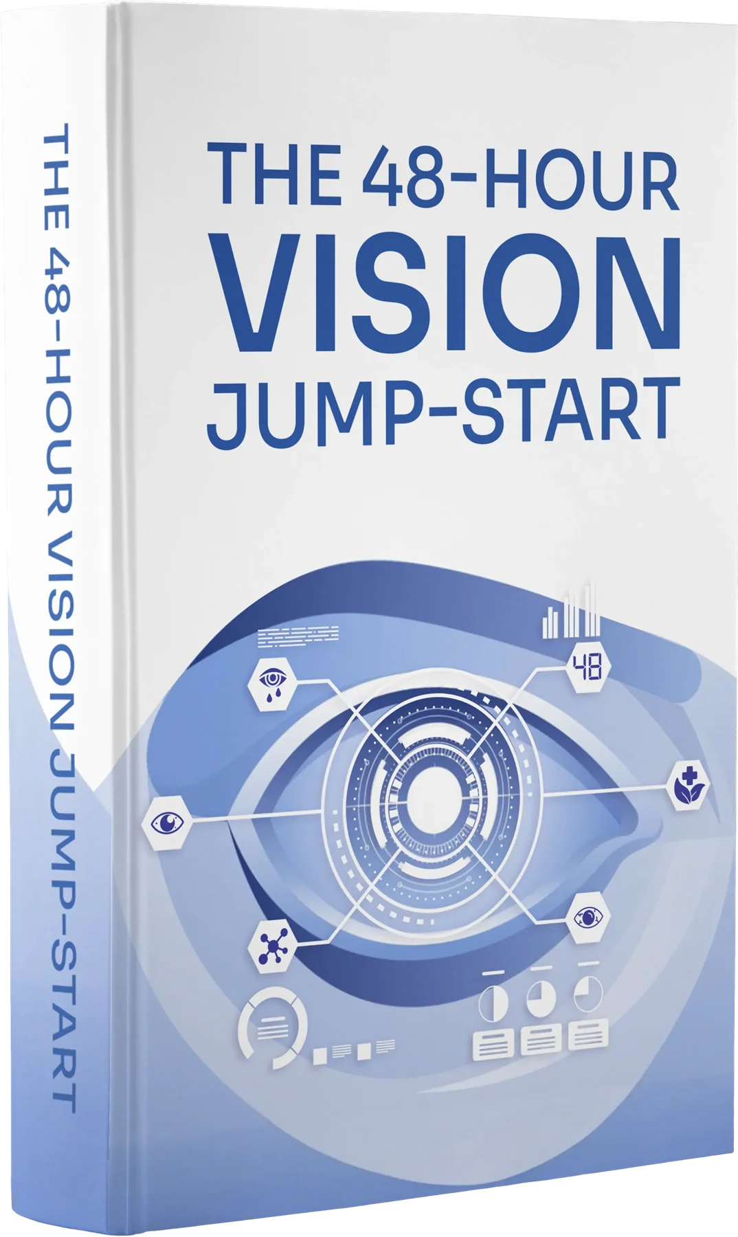 The 48-Hour Vision Jump-Start The 48-Hour Vision Jump-Start - Free Bonus with VisiFlora